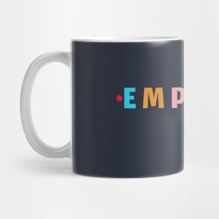 EMPATHY Mug